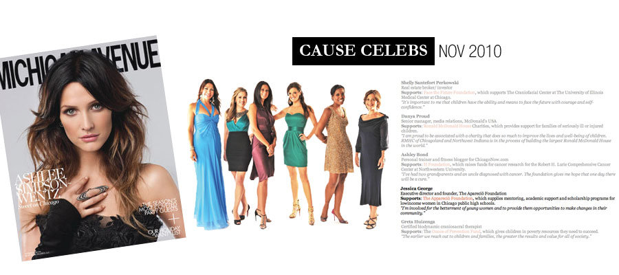 Michigan Avenue Magazine, "Cause Celebs" November 2010.
